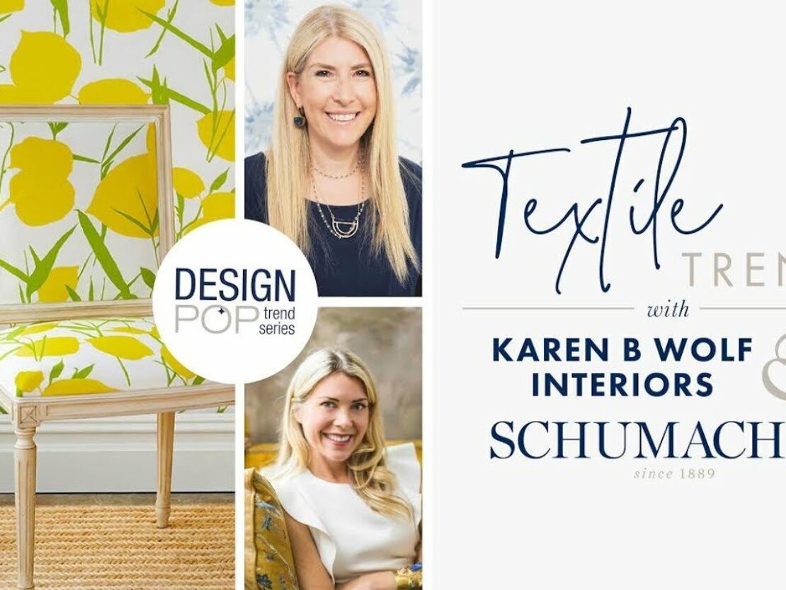 Design Pop Trend Series with Schumacher Fabrics
